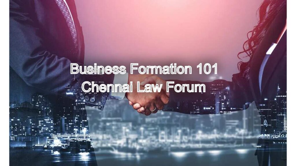 Business Formation 101: Legal Steps to Establish Your New Venture